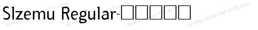 Slzemu Regular字体转换